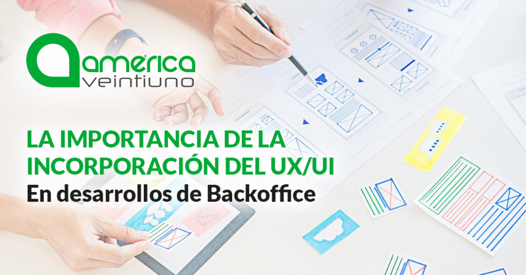 Importancia UX/UI Backoffice